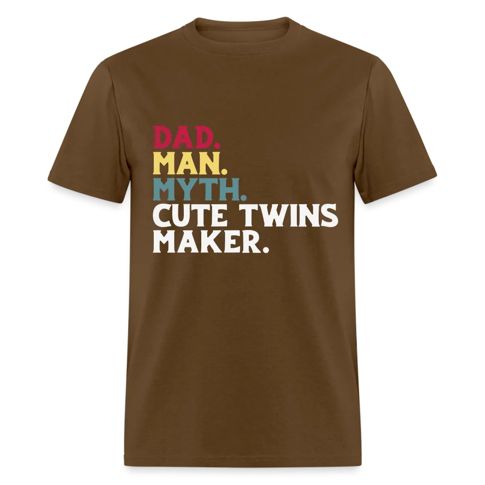 Dad Man Myth Cute Twins Maker T-Shirt (Dad of Twins Tee)