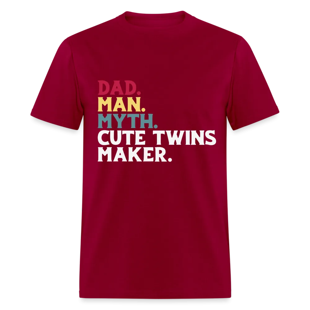 Dad Man Myth Cute Twins Maker T-Shirt (Dad of Twins Tee)