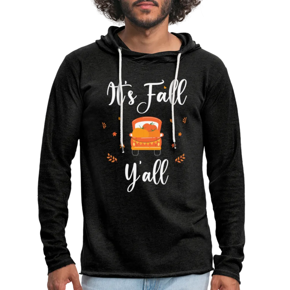 It's Fall Y'all Lightweight Terry Hoodie