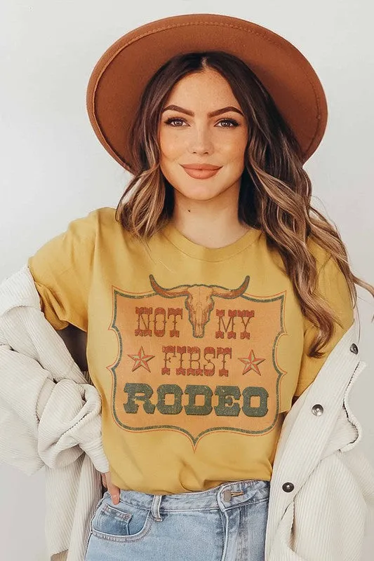 NOT MY FIRST RODEO GRAPHIC TEE